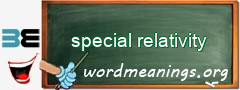 WordMeaning blackboard for special relativity